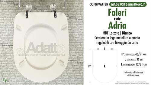 Abattant wc MADE pour ADRIA FALERI modèle. Type ADAPTABLE. Prix économique