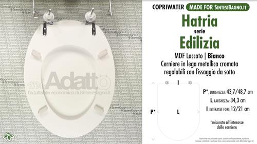 Abattant wc MADE pour EDILIZIA HATRIA modèle. Type ADAPTABLE. Prix économique