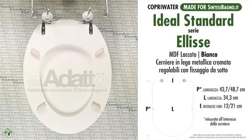 Abattant wc MADE pour ELLISSE IDEAL STANDARD modèle. Type ADAPTABLE
