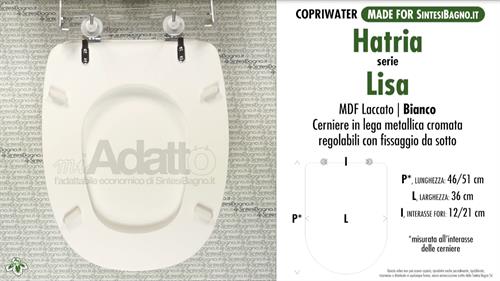 Abattant wc MADE pour LISA HATRIA modèle. Type ADAPTABLE. Prix économique