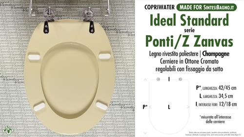 Abattant wc MADE pour PONTI Z IDEAL STANDARD modèle. CHAMPAGNE. Type DÉDIÉ