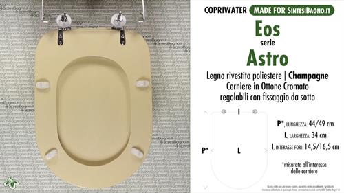 WC-Seat MADE for wc ASTRO EOS Model. CHAMPAGNE. Type DEDICATED. Wood Covered