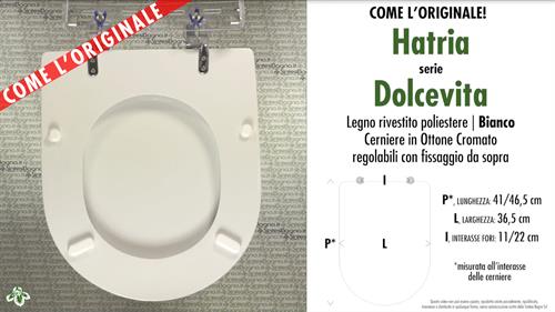 WC-Sitz DOLCEVITA HATRIA Modell. Typ “WIE DAS ORIGINAL”. Polyester mit holzkern