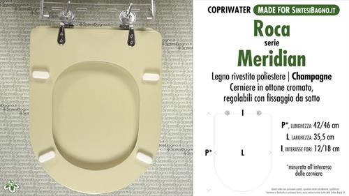 WC-Seat MADE for wc MERIDIAN ROCA Model. CHAMPAGNE. Type DEDICATED. Wood Covered