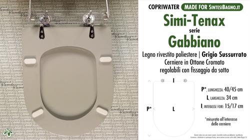 Abattant wc MADE pour GABBIANO SIMI-TENAX modèle. GRIS CHUCHOTER. Type DÉDIÉ