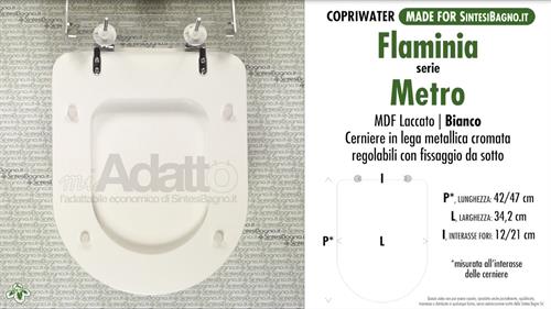 Abattant wc MADE pour METRO FLAMINIA modèle. Type ADAPTABLE. Prix économique