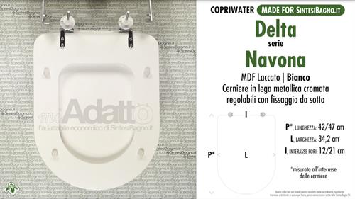 Abattant wc MADE pour NAVONA DELTA modèle. Type ADAPTABLE. Prix économique