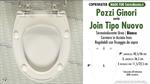 WC-Seat MADE for wc JOIN TIPO NUOVO POZZI GINORI model. PLUS Quality. Duroplast
