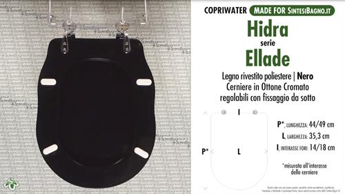 WC-Sitz MADE für wc ELLADE HIDRA Modell. SCHWARZE. Typ GEWIDMETER