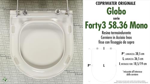 COPRIWATER per wc FORTY3 58.36 MONOBLOCCO. GLOBO. Ricambio ORIGINALE. Duroplast