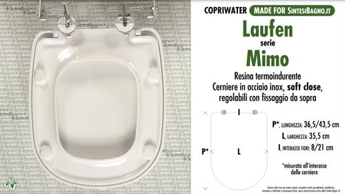 WC-Seat MADE for wc MIMO LAUFEN model. SOFT CLOSE. Type DEDICATED. Duroplast