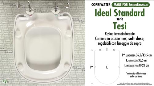 WC-Seat MADE for wc TESI IDEAL STANDARD model. SOFT CLOSE. Type DEDICATED