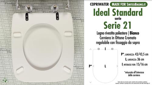 WC-Seat MADE for wc SERIE 21 IDEAL STANDARD Model. Type DEDICATED. Wood Covered