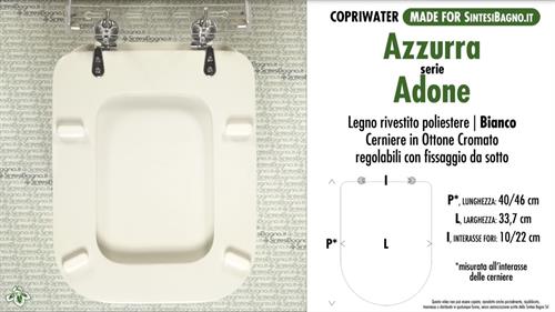 WC-Seat MADE for wc ADONE AZZURRA Model. Type DEDICATED. Wood Covered