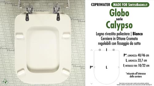WC-Seat MADE for wc CALYPSO GLOBO Model. Type DEDICATED. Wood Covered