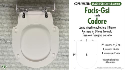 WC-Seat MADE for wc FACIS/GSI CADORE Model. Type DEDICATED. Wood Covered