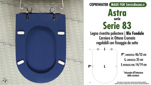 WC-Seat MADE for wc SERIE 83 ASTRA Model. BACKDROP. Type DEDICATED