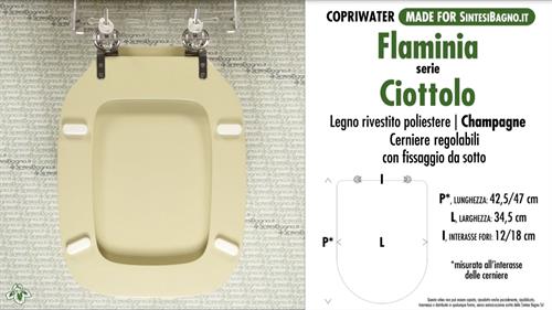 WC-Seat MADE for wc CIOTTOLO FLAMINIA Model. CHAMPAGNE. Type DEDICATED