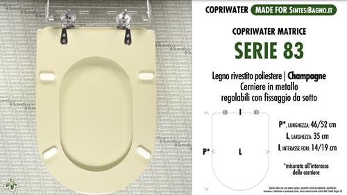 Copriwater MATRICE SINTESIBAGNO “SERIE 83”. CHAMPAGNE. Forma a “D LUNGA”