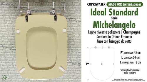 Abattant wc MADE pour MICHELANGELO IDEAL STANDARD modèle. CHAMPAGNE. Type DÉDIÉ