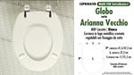 WC-Seat MADE for wc ARIANNA VECCHIO GLOBO Model. Type COMPATIBILE. MDF lacquered