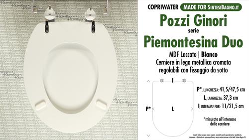 WC-Sitz MADE für wc PIEMONTESINA DUO POZZI GINORI Modell. Typ COMPATIBILE