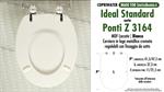 WC-Seat MADE for wc PONTI Z 3164 IDEAL STANDARD Model. Type COMPATIBILE