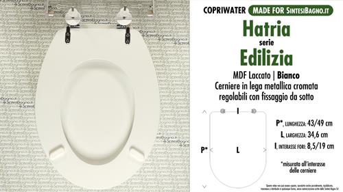 Abattant wc MADE pour EDILIZIA HATRIA modèle. Type COMPATIBILE. MDF laqué