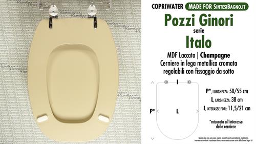 Abattant wc MADE pour ITALO POZZI GINORI modèle. CHAMPAGNE. Type COMPATIBILE