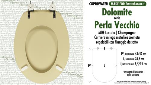 Abattant wc MADE pour PERLA VECCHIO DOLOMITE modèle. CHAMPAGNE. Type COMPATIBILE