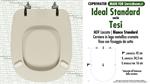 WC-Seat MADE for wc TESI IDEAL STANDARD Model. STANDARD WHITE. Type COMPATIBILE