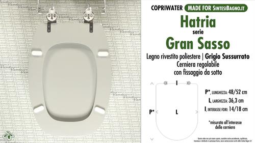 Abattant wc MADE pour GRAN SASSO HATRIA modèle. GRIS CHUCHOTER. Type DÉDIÉ