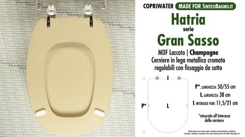 Abattant wc MADE pour GRAN SASSO HATRIA modèle. CHAMPAGNE. Type COMPATIBILE