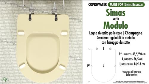 WC-Seat MADE for wc MODULO SIMAS Model. CHAMPAGNE. Type DEDICATED