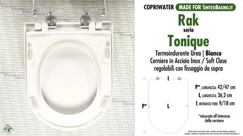 WC-Seat MADE for wc TONIQUE RAK model. Type DEDICATED. SOFT CLOSE. Thermosetting