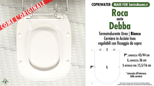 Abattant wc DEBBA ROCA modèle. Type “COMME L’ORIGINAL”. Duroplast