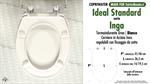 Abattant wc MADE pour INGA IDEAL STANDARD modèle. Type COMPATIBLE. Économique