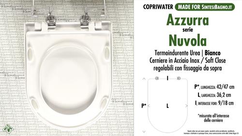 Abattant wc MADE pour NUVOLA AZZURRA modèle. SOFT CLOSE. Type COMPATIBLE