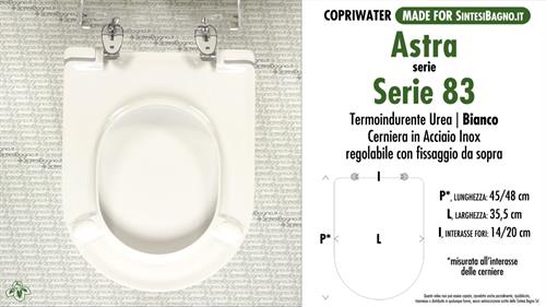 Abattant wc MADE pour SERIE 83 ASTRA modèle. PLUS Quality. Duroplast. Fix GOCCIA
