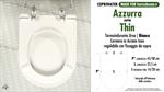Abattant wc MADE pour THIN AZZURRA modèle. PLUS Quality. Duroplast. Fix GOCCIA