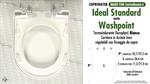 WC-Seat MADE for wc WASHPOINT IDEAL STANDARD model. SOFT CLOSE. Type DEDICATED