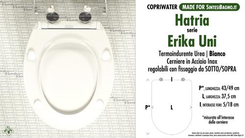 WC-Sitz MADE für wc ERIKA UNI HATRIA Modell. SOFT CLOSE. Typ COMPATIBLE