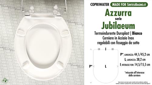 WC-Sitz MADE für wc JUBILAEUM AZZURRA Modell. Typ COMPATIBILE. Duroplast