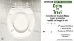 Abattant wc MADE pour TREVI DELTA modèle. Type COMPATIBILE. Duroplast