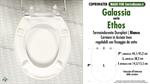 WC-Seat MADE for wc ETHOS GALASSIA Model. Type COMPATIBILE. Duroplast
