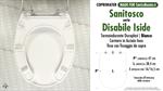 WC-Seat for wc DISABLED. SANITOSCO DISABILE ISIDE. Type DEDICATED. Duroplast