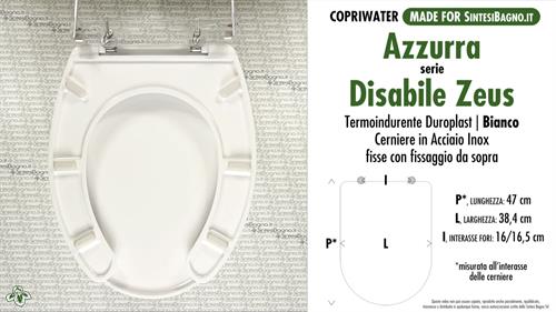 WC-Seat for wc DISABLED. AZZURRA DISABILE ZEUS. Type DEDICATED. Duroplast