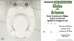 WC-Seat for wc DISABLED. GLOBO ARIANNA. Type DEDICATED. Duroplast