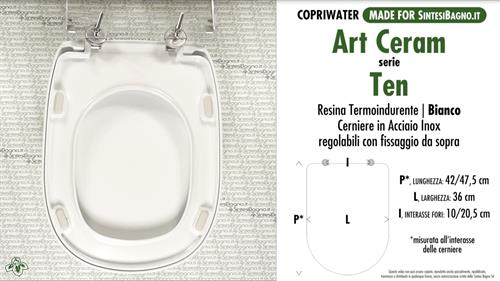 WC-Seat MADE for wc TEN ART CERAM model. Type DEDICATED. Thermosetting