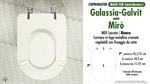Abattant wc MADE pour MIRO' GALASSIA modèle. Type COMPATIBILE. MDF laqué